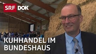 Markus Ritter – Chef der Schweizer Bauern  Reportage  SRF [upl. by Zeidman]