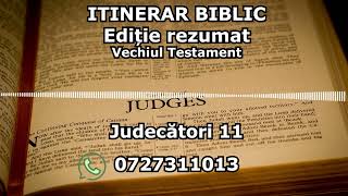 Itinerar Biblic  EdiČ›ie rezumat  Episodul 137  Vechiul Testament  Judecatori 11 [upl. by Hoopes]