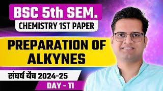 Preparation Of AlkynesDay11BSc 5th Semester ChemistryBe DKDian [upl. by Landa]