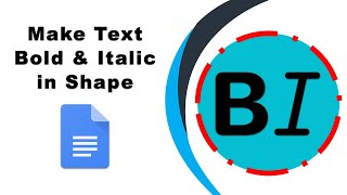 How to make text bold and italic in a shape in google docs [upl. by Hillier737]