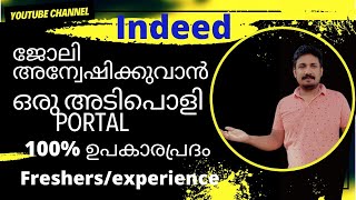 ജോലി അന്വേഷിക്കുന്നവർക്കായി ഒരു PORTAL education freshers jobs career indeed malayalam [upl. by Nawiat577]