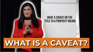 Do you find yourself wondering “What is a Caveat on Property” [upl. by Ennovehc]