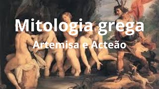 Mitologia Grega Artemisa e Acteão [upl. by Bern62]