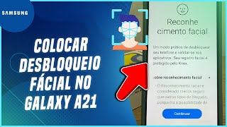 Como colocar desbloqueio fácial no Galaxy A21  Passo a Passo [upl. by Ardnekal]