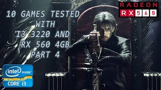 10 Games Tested on i3 3220 and RX 560 4gb Part 4 [upl. by Aileme]