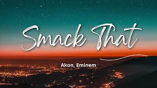 Smack That 1 Hour  Akon Eminem [upl. by Ashia126]