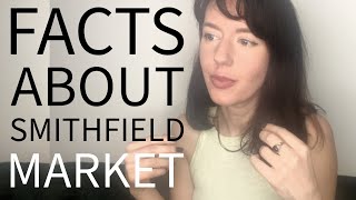 FACTS Smithfield Market [upl. by Zilevi]