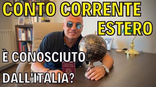 Conto Corrente ESTERO  E Conosciuto DallItalia [upl. by Eustacia]