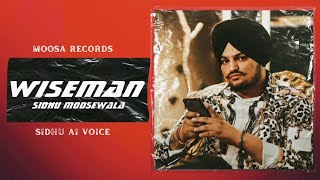 Wiseman Song Lyrics  Sidhu Moosewala x Jashan Brar  Sidhu AI Voice [upl. by Ariuqahs]