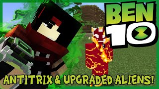 ANTITRIX amp UPGRADED ALIEN FORMS Minecraft Ben 10 Mod [upl. by Olra188]