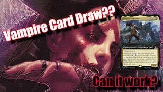 Vampire Card Draw Can it be good The Unskilled Commander MTG EDH [upl. by Elsbeth475]