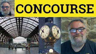 🔵 Concourse Meaning  Concourse Examples  Concourse Definition  IELTS Nouns  Concourse [upl. by Schou]