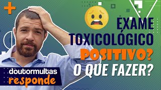 Quando Fazer o Exame Toxicológico  Especial Doutor Multas Responde [upl. by Lindly]