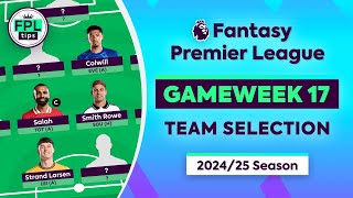 FPL GW17 TEAM SELECTION  AitNouri OUT  Gameweek 17  Fantasy Premier League 202425 Tips [upl. by Tebasile]