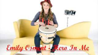 Emily Osment  Hero in Me Complete SONG HQ download [upl. by Barnie958]