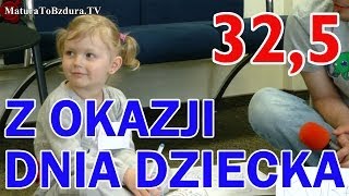 Z OKAZJI DNIA DZIECKA odc 32 i pół [upl. by Frentz410]