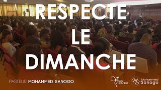 Respecte le dimanche  Pasteur Mohammed Sanogo [upl. by Ari]