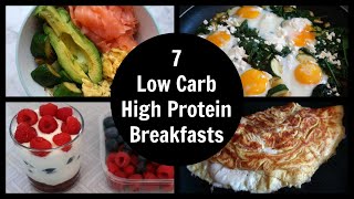 7 Low Carb High Protein Breakfast Ideas [upl. by Kcirdaed5]