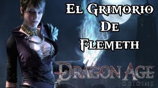 Lets Play Dragon Age Origins  El Grimorio de Flemeth  Ep 22 [upl. by Iramohs]