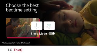 LG ThinQ App  Sleep Mode [upl. by Eatnoled275]