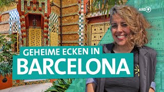 Geheimtipps für Barcelona in Spanien  ARD Reisen [upl. by Story]