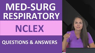 MedSurg Nursing Respiratory System NCLEX Questions and Answers [upl. by Sayer]