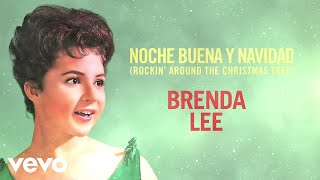 Brenda Lee  Noche Buena Y Navidad Rockin Around The Christmas Tree Audio [upl. by Ramos]