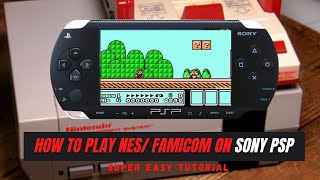 PSP How to Play NINTENDO FAMICOM amp NES ROMs on Sony PSP  NesterJ 2022 Update [upl. by Sig660]