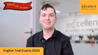 Going behind the scenes with Mr Ben  VCE IB Edcellent English Trial Exams [upl. by Miko]