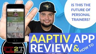 AAPTIV REVIEW  PERSONAL TRAINER APP  HOW TO  WORKOUT APP REVIEW [upl. by Apul]