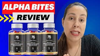 ALPHA BITES   BE CAREFUL   AlphaBites Review  Alpha Bites Reviews  Alpha Bites Gummies [upl. by Yessej]