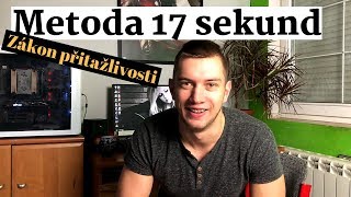 Zákon přitažlivosti  Metoda 17 sekund od Abraham Hicks Požadej a je ti dáno [upl. by Rehpitsirhc]