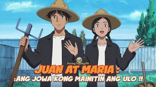 Juan At Maria  ANG JOWA MONG MAINITIN ANG ULO  Tagalog Story  Purong Tagalog PH [upl. by Shere]