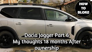 p6 Dacia Jogger review – 18 month long  extended test “So is the 2022 Jogger a good car or not” [upl. by Chandos]