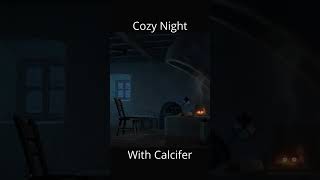 How Calcifer Creates Relaxing Vibes [upl. by Leda]