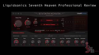 Liquidsonics Seventh Heaven Review  Bricasti Goodness [upl. by Dearman]