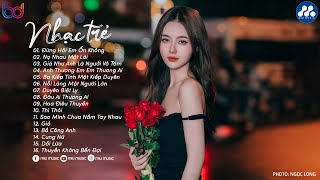 Nhạc Trẻ Ballad Việt Hay Nhất 2024  Lk Nhạc Trẻ Mới Gây Nghiện  Nhạc Việt Hot Nhất Hiện Nay [upl. by Stinson]