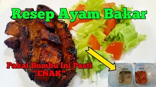 Resep Ayam Bakar Kecap Enak [upl. by Nohshan322]