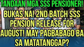 ✅BUKAS NA 2ND BATCH SSS PENSION RELEASING SCHEDULE FOR AUGUST 2024 ALAMIN KONG MAY DAGDAG [upl. by Acnalb115]