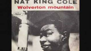 Nat King Cole  Wolverton mountain [upl. by Rhonda]