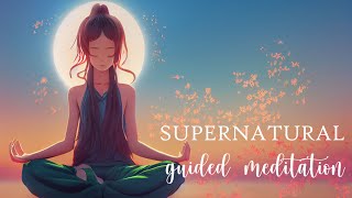 Supernatural 10 minute Guided Meditation [upl. by Stephanie]