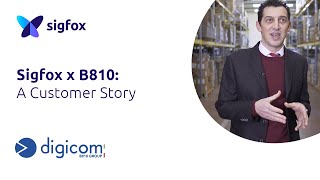 Sigfox x B810  A Customer Story [upl. by Atel]