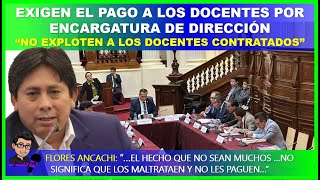 😱EXIGEN EL PAGO A LOS DOCENTES POR ENCARGATURA DE DIRECCIÓN “NO EXPLOTEN A LOS DOCENTES CONTRATADOS” [upl. by Attenrev]