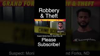 Grand Forks Robbery amp Theft Charges [upl. by Aikym74]