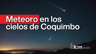 Meteorito cae en la Región de Coquimbo [upl. by Adnolrehs]