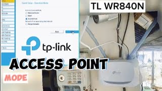 Cara Setting TP link TLWR840N mode Access Point [upl. by Onibla126]