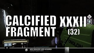 Destiny  Calcified Fragment XXXII 32  Kings Fall Raid Fragment 4 [upl. by Niobe]