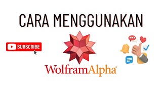 CARA MENGGUNAKAN WOLFRAM ALPHA DENGAN MUDAH [upl. by Atiluap]