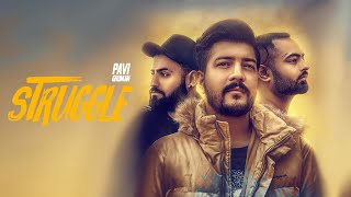 Struggle  Pavii Ghuman  Official Video  Punjabi Song [upl. by Mairym]