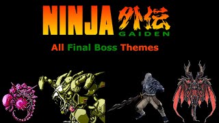 Ninja Gaiden  All Final Boss Themes [upl. by Atnes435]